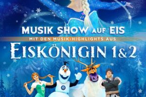 Eiskönigin 1 & 2 - Mit den Musik-Highlights u.a. aus Frozen 1&2